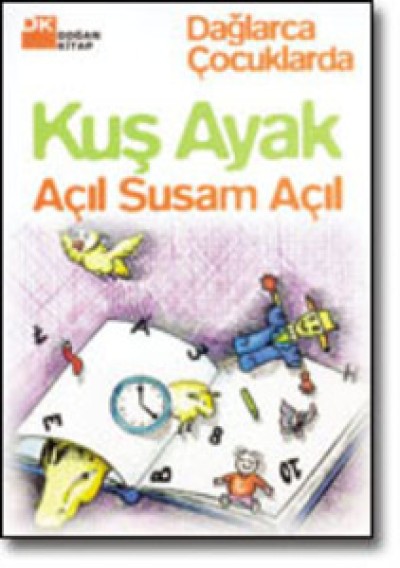 Kuş Ayak / Açıl Susam Açıl