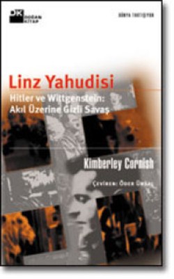 Linz Yahudisi<br><span>Hitler ve Wittgenstein: Akıl Üzerine Gizli Savaş</span>