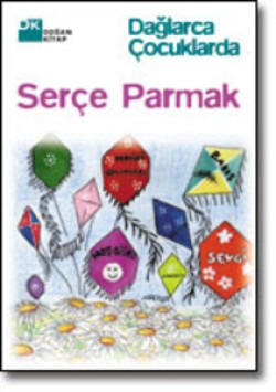 Serçe Parmak<br><span>Dağlarca Çocuklarda</span>