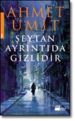 Şeytan Ayrıntıda Gizlidir