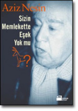 Sizin Memlekette Eşek Yok mu?