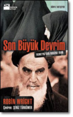 Son Büyük Devrim<br><span>Humeynî'den Bugüne İran</span>