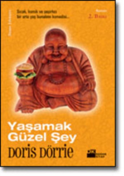 Yaşamak Güzel Şey