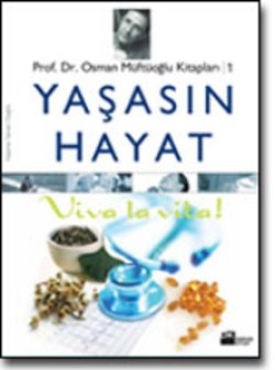 Yaşasın Hayat<br><span>Viva la vita!</span>