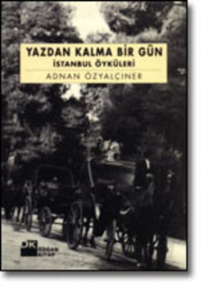 Yazdan Kalma Bir Gün