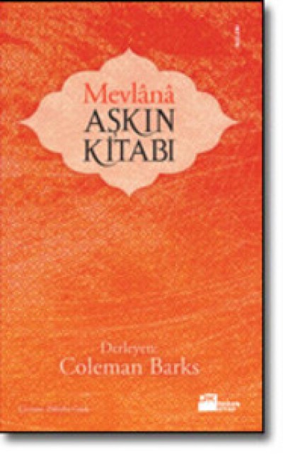 Mevlânâ Aşkın Kitabı