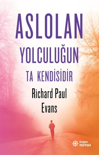 Aslolan Yolculuğun Ta Kendisidir