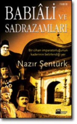 Babıâli ve Sadrazamları