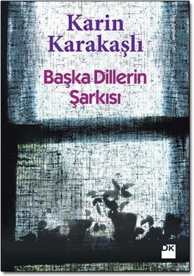 Başka Dillerin Şarkısı