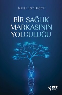 Bir Sağlık Markasının Yolculuğu