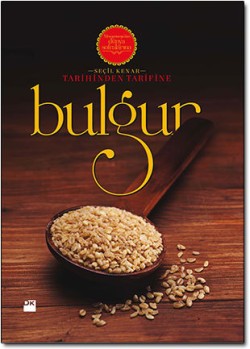 Tarihinden Tarifine: Bulgur - HC