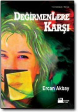 Değirmenlere Karşı