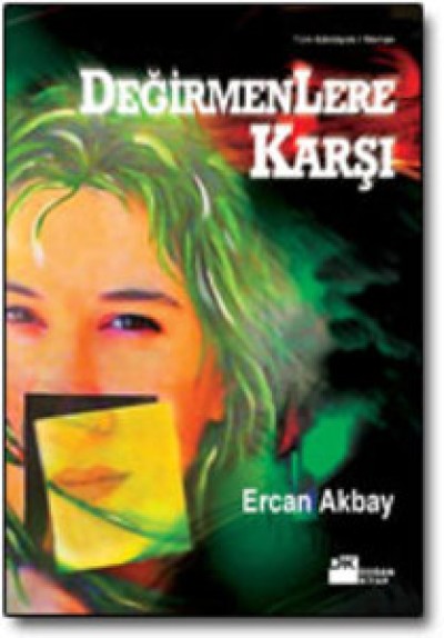 Değirmenlere Karşı