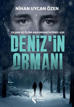 Deniz’İn Ormanı