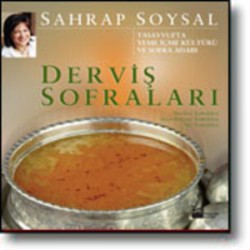 Derviş Sofraları<br><span>Tasavvufta Yeme İçme Kültürü ve Sofra Adabı</span>