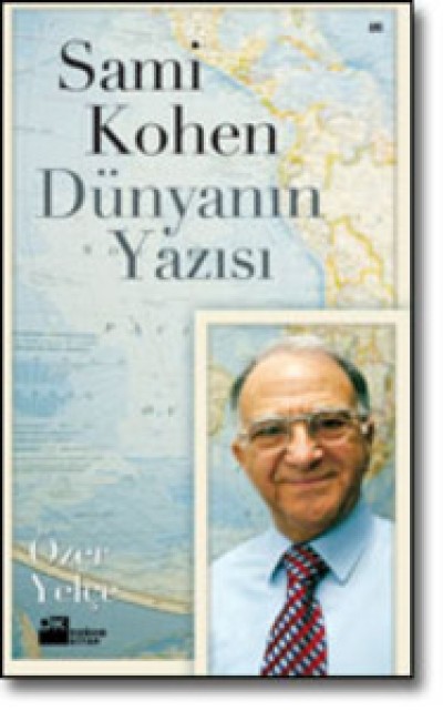 Sami Kohen Dünyanın Yazısı