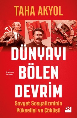 Dünyayı Bölen Devrim<br><span>Sovyet Sosyalizminin Yükseliş ve Çöküşü</span>