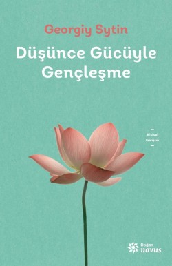 Düşünce Gücüyle Gençleşme