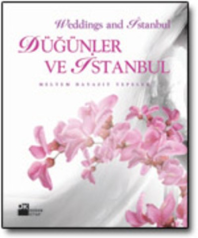 Düğünler ve İstanbul