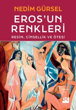 Eros'un Renkleri<br><span>Resim, Cinsellik ve Ötesi</span>