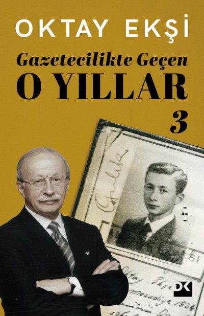 Gazetecilikte Geçen O Yıllar-3