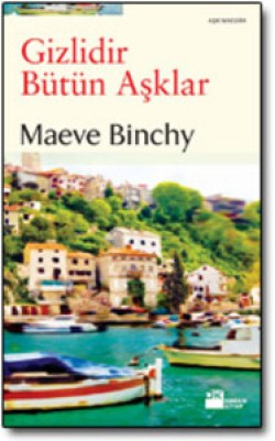 Gizlidir Bütün Aşklar