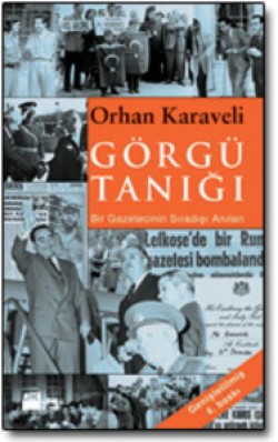 Görgü Tanığı<br><span>Bir Gazetecinin Sıradışı Anıları</span>