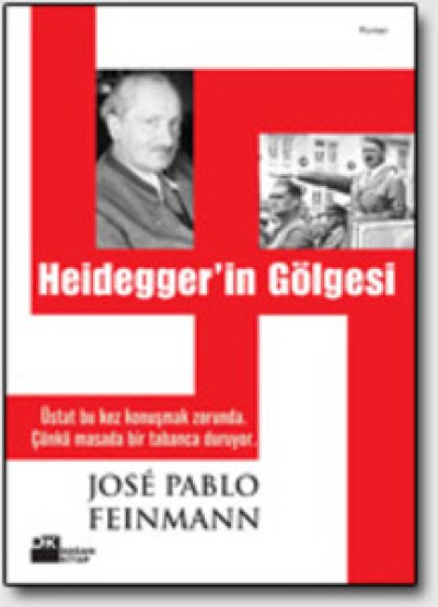 Heiddeger'in Gölgesi