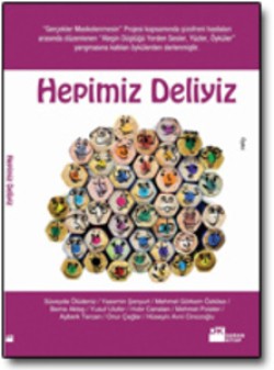 Hepimiz Deliyiz 