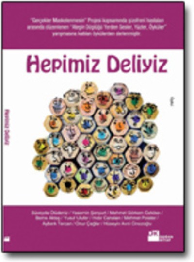 Hepimiz Deliyiz 