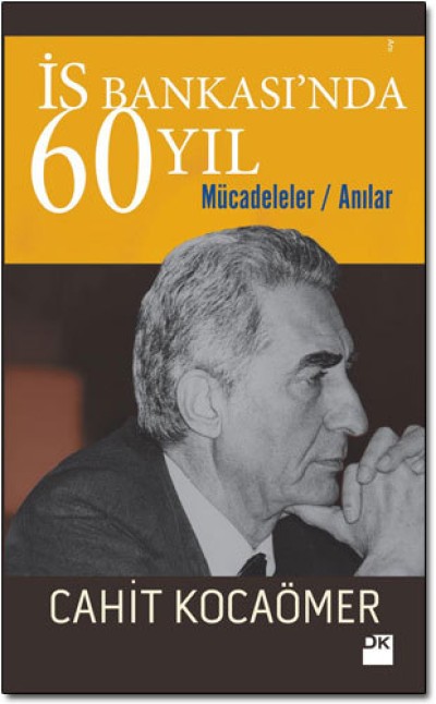 İş Bankası'nda 60 Yıl