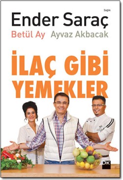 İlaç Gibi Yemekler