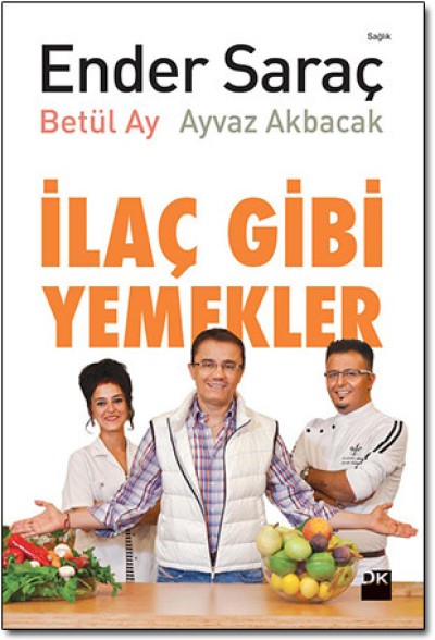 İlaç Gibi Yemekler