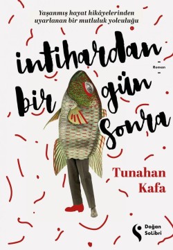 İntihardan Bir Gün Sonra