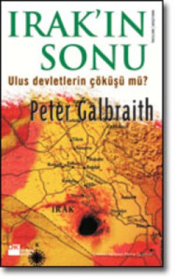 Irak'ın Sonu<br><span>Ulus Devletlerin Çöküşü mü?</span>