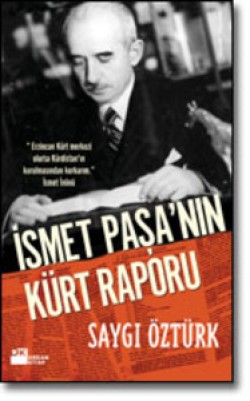 İsmet Paşa'nın Kürt Raporu - SC