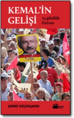 Kemal’in Gelişi<br><span>15 Günlük Fırtına</span>