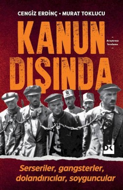 Kanun Dışında