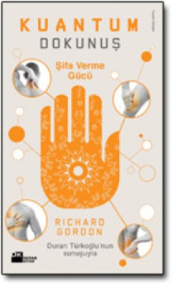 Kuantum Dokunuş<br><span>Şifa Verme Gücü</span>