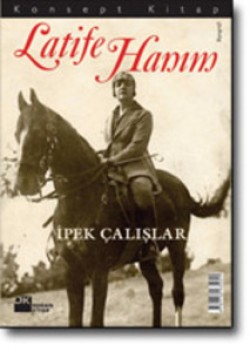 Latife Hanım<br><span>Konsept Kitap</span>