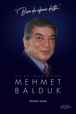 Bır Öz Yaşam Öyküsü: Mehmet Balduk<br><span>“Bize De ‘aferin’ Düştü...”</span>