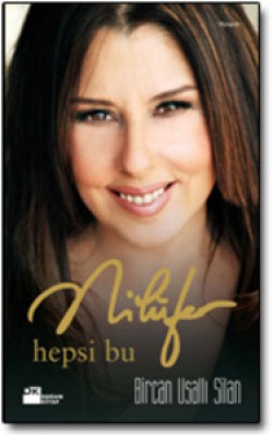 Nilüfer<br><span>Hepsi Bu</span>