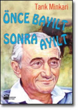 Önce Bayılt Sonra Ayılt<br><span>Bir Cerrahın Anıları-18</span>