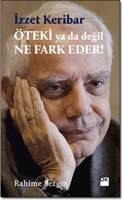 Öteki ya da değil ne fark eder