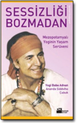 Sessizliği Bozmadan