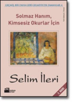 Solmaz Hanım, Kimsesiz Okurlar İçin