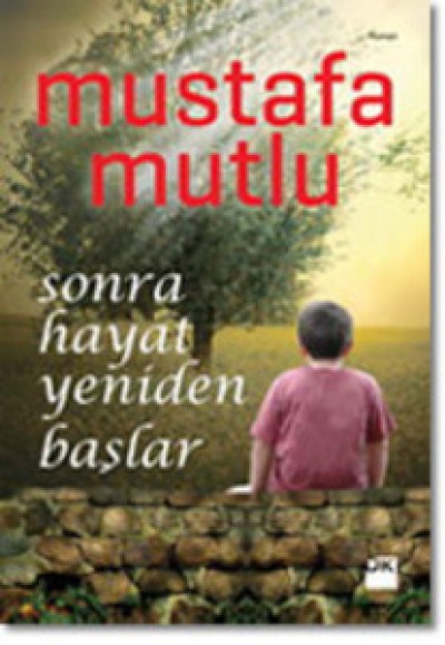 Sonra Hayat Yeniden Başlar