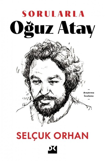 Sorularla Oğuz Atay