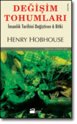 Değişim Tohumları<br><span>İnsanlık Tarihini Değiştiren 6 Bitki</span>