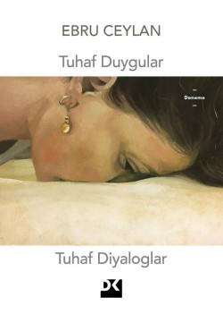 Tuhaf Duygular Tuhaf Diyaloglar